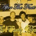 After The Fact! – The Early Years EP (2009)