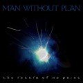 Man Without Plan – The Return of No Point (2005)