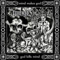 Toxic Hope ‎– Mind Makes God, God Kills Mind LP