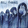 Red Dons – Death to Idealism (2007)