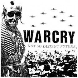 Warcry – Not So Distant Future LP