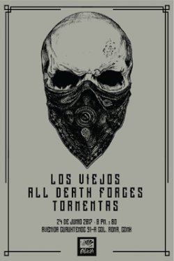 24/JUN/2017 | LOS VIEJOS – ADF – TORMENTAS – CD. DE MÉXICO @ FORO ALICIA