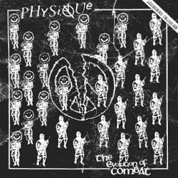 Physique – The Evolution Of Combat LP 2019