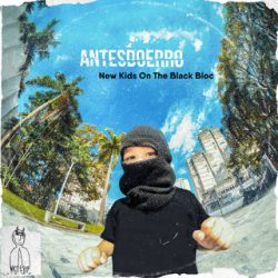 Antes do Erro – New Kids On The Black Bloc (2018)