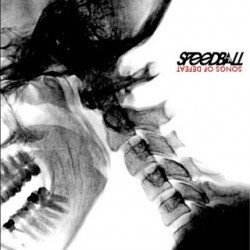 Speedball – Songs of Defeat EP (2011)