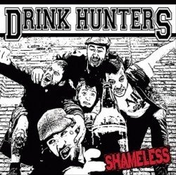 2016-08-21 ALBUM REVIEW – DRINK HUNTERS "Shameless" (2016)