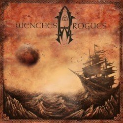 2016-10-25 ALBUM REVIEW – WENCHES & ROGUES "s/t" (2016)