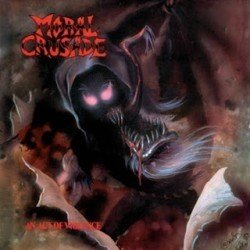 Moral Crusade – An Act Of Violence (1990)