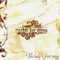 Note to Amy – The Lady’s First Song EP (2007)