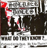 Soldier Dolls – What Do They Know EP (1983)