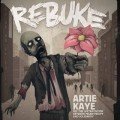 Rebuke – Artie Kaye 7" EP (2012)