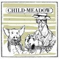 Child Meadow – Crispy BBQ Tofu Burger LP (2011)