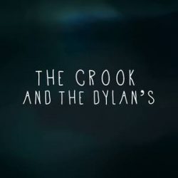 2017-06-02  VIDEOS – THE CROOK AND THE DYLAN’S, BLACK WATER COUNTY, LORETTA PROBLEM