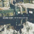 Second Story – Not the Same as Last Year EP (2014)