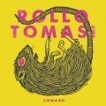 Rollo Tomasi – Coward (2010)