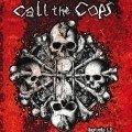 Call the Cops – Bastards LP