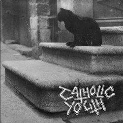 Catholic Youth – Demo (2013)