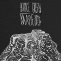 Horace Green – Madeira EP (2014)