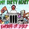 My Dirty Heart – Empires of Dirt EP (2015)