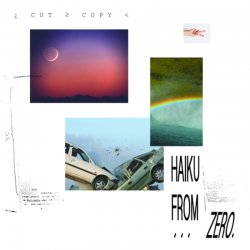 Cut Copy share new album Haiku From Zero: Stream