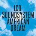 LCD Soundsystem return with triumphant reunion album, American Dream: Stream