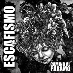 Escafismo – Camino Al Páramo (2016)