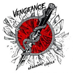 Vengeance – Stagnant Circle EP 2017