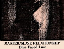 MASTER/SLAVE RELATIONSHIP – BLUE FACED LUST