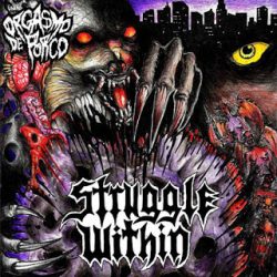 Orgasmo de Porco – Struggle Within (2016)