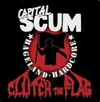 Capital Scum – Clutch the Flag EP (1986)