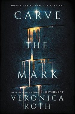 Roth, Veronica – Carve the Mark Book 01 and 02